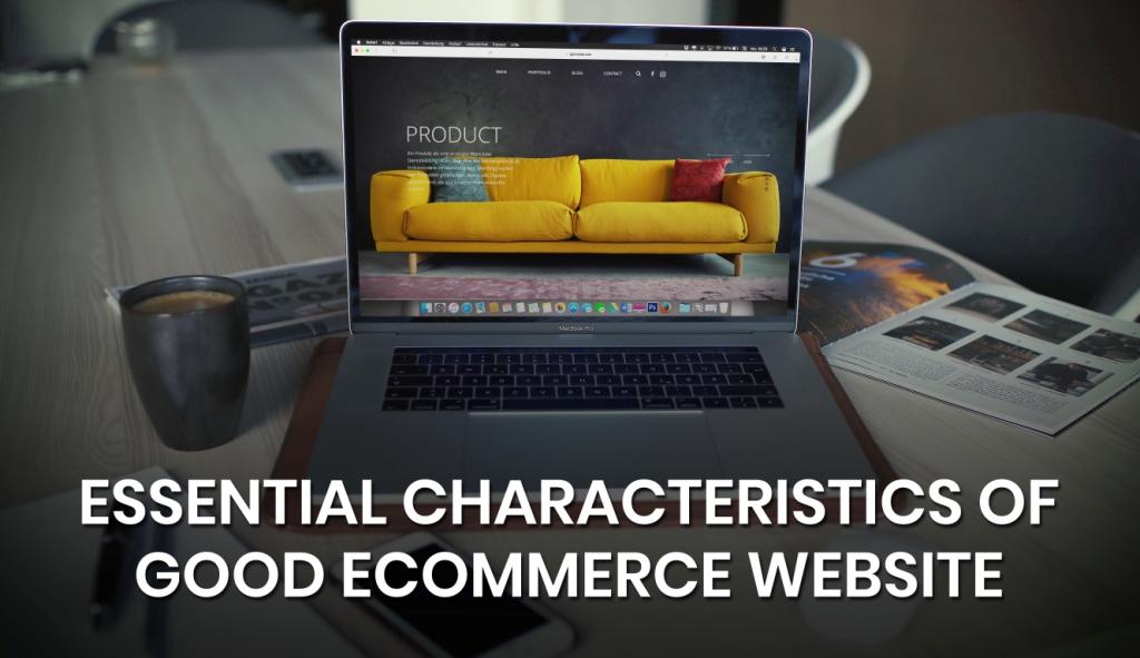 Essential Characteristics of Good eCommerce Website's Home Pages and Product Pages